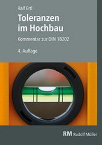 Abbildung von: Toleranzen im Hochbau - Rudolf Müller Verlag