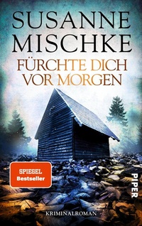 Abbildung von: Fürchte dich vor morgen - Piper