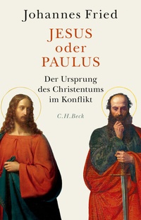 Enlarge image Cover: Jesus oder Paulus - C.H.BECK