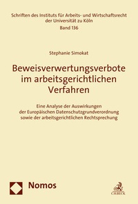 Abbildung von: Beweisverwertungsverbote im arbeitsgerichtlichen Verfahren - Nomos