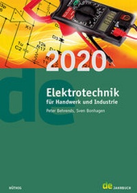 Abbildung von: Jahrbuch für das Elektrohandwerk / Elektrotechnik für Handwerk und Industrie 2020 - Hüthig