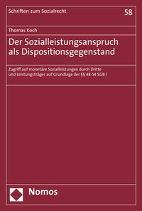 Abbildung von: Der Sozialleistungsanspruch als Dispositionsgegenstand - Nomos