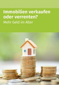 Abbildung von: Immobilien verkaufen oder verrenten - Akademische Arbeitsgemeinschaft Verlagsgesellschaft