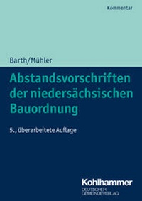 Abbildung von: Abstandsvorschriften der niedersächsischen Bauordnung - Deutscher Gemeindeverlag