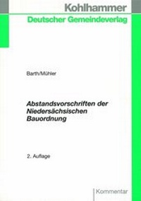 Abbildung von: Abstandsvorschriften der niedersächsischen Bauordnung - Deutscher Gemeindeverlag