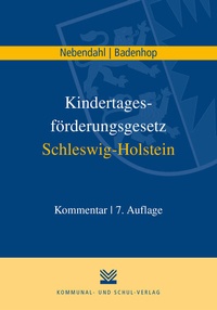 Abbildung von: Kindertagesstättengesetz Schleswig-Holstein - Kommunal- und Schul-Verlag