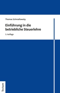 Abbildung von: Einführung in die betriebliche Steuerlehre - Tectum Wissenschaftsverlag