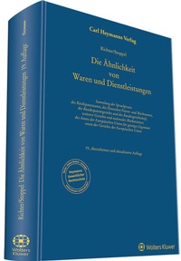 Abbildung von: Die Ähnlichkeit von Waren und Dienstleistungen - Carl Heymanns Verlag