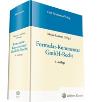 Abbildung von: Formular-Kommentar GmbH-Recht - Carl Heymanns Verlag