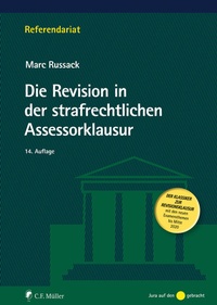 Bild vergrößern Bild: Die Revision in der strafrechtlichen Assessorklausur - C.F. Müller