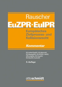 Abbildung von: Europäisches Zivilprozess- und Kollisionsrecht EuZPR/EuIPR, Band II - Otto Schmidt Verlag