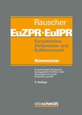 Cover: Europ&auml;isches Zivilprozess- und Kollisionsrecht EuZPR/EuIPR, Band II - Otto Schmidt Verlag