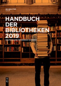 Abbildung von: Handbuch der Bibliotheken 2019 - De Gruyter Saur