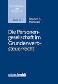 Cover: Die Personengesellschaft im Grunderwerbsteuerrecht - Otto Schmidt Verlag