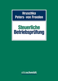 Abbildung von: Steuerliche Betriebsprüfung - Otto Schmidt Verlag