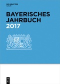 Cover: Bayerisches Jahrbuch / 2017 - De Gruyter Saur