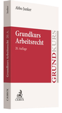 Bild: Grundkurs Arbeitsrecht - C.H.BECK