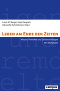 Cover: Leben am Ende der Zeiten - Campus