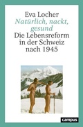 Cover: Nat&uuml;rlich, nackt, gesund - Campus