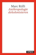 Cover: Anthropologie dekolonisieren - Campus