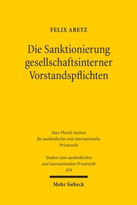 Abbildung von: Die Sanktionierung gesellschaftsinterner Vorstandspflichten - Mohr Siebeck