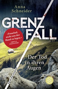 Abbildung von: Grenzfall - Der Tod in ihren Augen - Fischer Taschenbuch