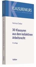 Cover: 30 Klausuren aus dem kollektiven Arbeitsrecht - Vahlen