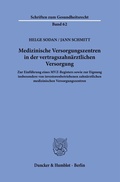 Cover: Medizinische Versorgungszentren in der vertragszahn&auml;rztlichen Versorgung - Duncker & Humblot