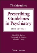Cover: The Maudsley Prescribing Guidelines in Psychiatry - Wiley-Blackwell