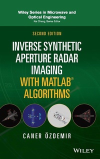 Enlarge image Cover: Inverse Synthetic Aperture Radar Imaging with MATLAB Algorithms - Wiley-Blackwell
