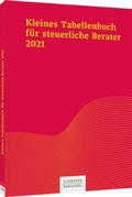 Cover: Kleines Tabellenbuch f&uuml;r steuerliche Berater 2021 - Sch&auml;ffer-Poeschel