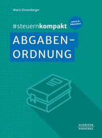 Enlarge image Cover: #steuernkompakt Abgabenordnung - Schäffer-Poeschel