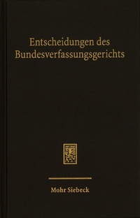 Abbildung von: Entscheidungen des Bundesverfassungsgerichts (BVerfGE) - Band 154 - Mohr Siebeck