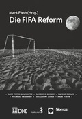Cover: Die FIFA Reform - Nomos