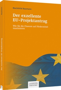 Abbildung von: Der exzellente EU-Projektantrag - Schäffer-Poeschel