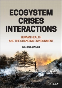 Enlarge image Cover: Ecosystem Crises Interactions: Human Health and the Changing Environment - Wiley-Blackwell
