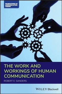 Enlarge image Cover: The Work and Workings of Human Communication - Wiley