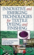 Cover: Innovative and Emerging Technologies for Texile Dyeing and Finishing - Wiley