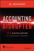 Cover: Accounting Disrupted: How Digitalization Is Changing Finance - Wiley