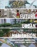 Cover: Future Urban Habitation - Wiley