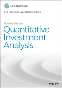 Enlarge image Cover: Quantitative Investment Analysis - Wiley