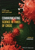 Cover: Communicating Science in Times of Crisis - Wiley