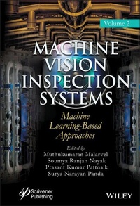 Enlarge image Cover: Machine Vision Inspection Systems, Machine Learning-Based Approaches - Wiley