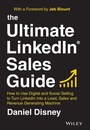 Bild: The Ultimate Linkedin Sales Guide: How to Use Digital and Social Selling to Turn Linkedin Into a Lead, Sales and Revenue Generating Machine - Wiley