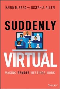 Enlarge image Cover: Suddenly Virtual: Making Remote Meetings Work - Wiley