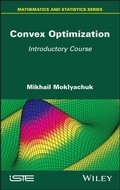 Cover: Convex Optimization: Introductory Course - ISTE Ltd