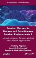 Cover: Random Motions in Markov and Semi-Markov Random Environments 2 - ISTE Ltd