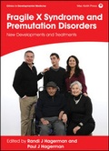 Cover: Fragile X Syndrome and Premutation Disorders: New Developments and Treatments - Mac Keith Press