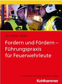Abbildung von: Fordern und Fördern - Führungspraxis für Feuerwehrleute - Kohlhammer