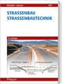 Cover: Stra&szlig;enbau - Stra&szlig;enbautechnik - Reguvis Fachmedien